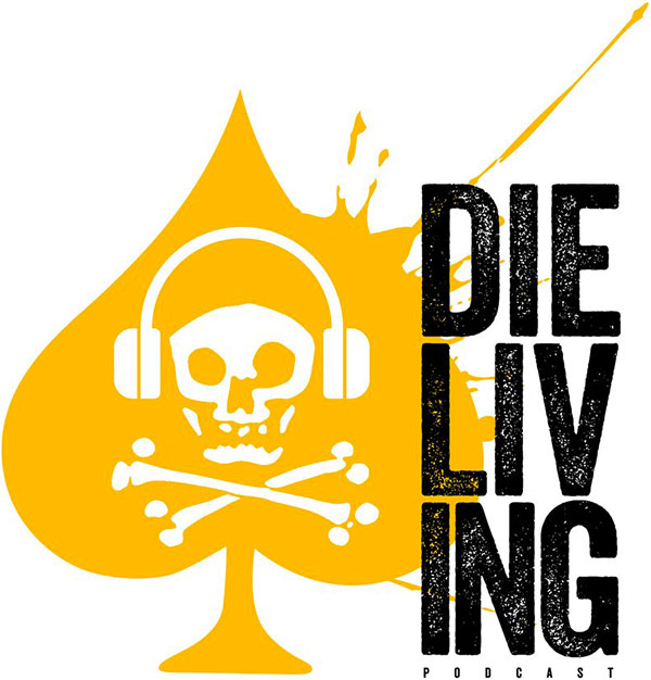 Die Living Podcasts